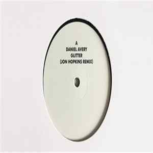 Jon Hopkins, Daniel Avery - Glitter (Jon Hopkins Remix) / C O S M (Daniel Avery Remix) flac
