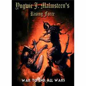 Yngwie J. Malmsteen's Rising Force - War To End All Wars flac
