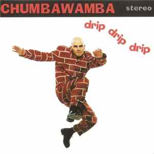 Chumbawamba - Drip Drip Drip flac