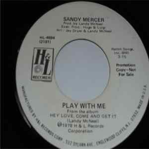 Sandy Mercer - Play With Me / You Are My Love flac
