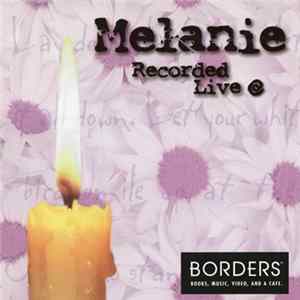 Melanie - Recorded Live @ Borders flac