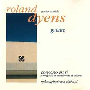 Roland Dyens - Concerto En Si Pour Guitare Et Ensemble De 21 Guitares. Rythmaginaires et Côté Sud flac