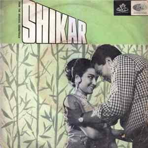Shankar Jaikishan - Shikar flac