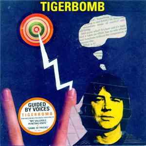 Guided By Voices - Tigerbomb flac