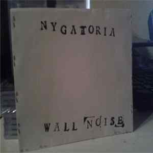 Nygatoria - Wall Noise flac