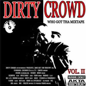 Various - Who Got The Mixtape – Dirtycrowd Mixtape Vol.II flac