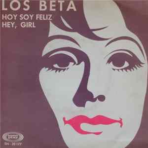 Los Beta - Hoy Soy Feliz / Hey, Girl flac