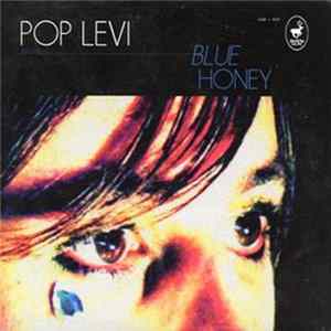 Pop Levi - Blue Honey flac
