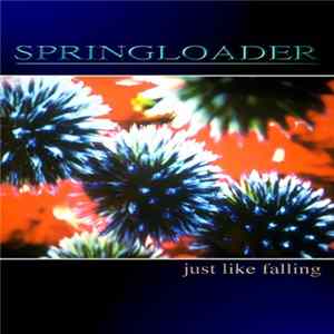 Springloader - Just Like Falling flac