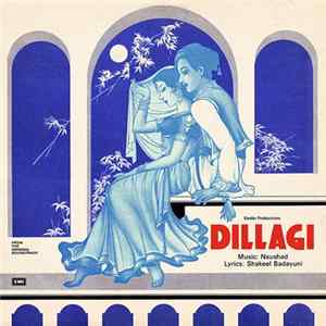 Naushad, Shakeel Badayuni - Dillagi flac