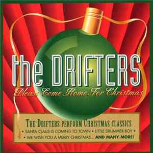 The Drifters - Please Come Home For Christmas flac