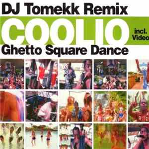 Coolio - Ghetto Square Dance - Remix flac