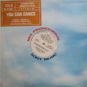 You Can Dance - Remix 3 - Te Quero Tanto / Brincar De Amar / Tarde Demais flac