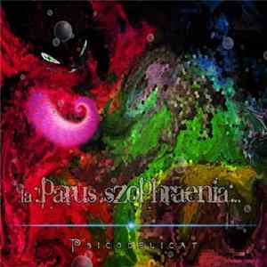 Psicodelicat - La Parus Szophraenia flac