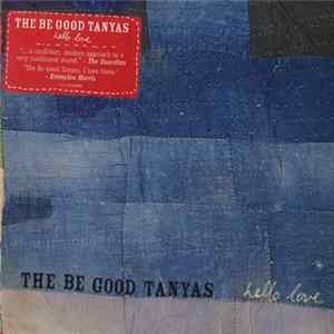 The Be Good Tanyas - Hello Love flac
