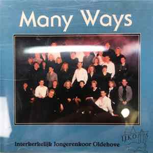 Interkerkelijk Jongerenkoor Oldenhove - Many Ways flac