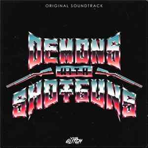 VHS Glitch - Demons With Shotguns OST flac