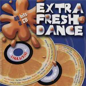 Various - Extra Fresh Dance Vol. 1 flac
