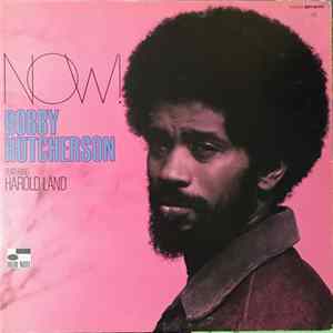 Bobby Hutcherson - Now! flac