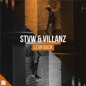 STVW & VillanZ - Lean Back flac