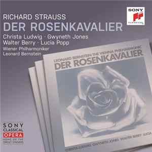 Richard Strauss, Christa Ludwig, Gwyneth Jones, Walter Berry, Lucia Popp, Vienna Philharmonic, Leonard Bernstein - Der Rosenkavalier flac