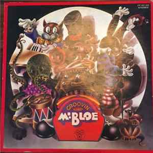 Mr. Bloe - Groovin With Mr. Bloe flac