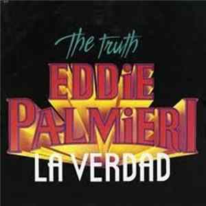 Eddie Palmieri - La Verdad - The Truth flac