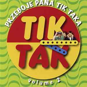 Various - Przeboje Pana Tik Taka volume 2 flac