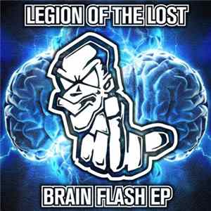 Legion Of The Lost - Brain Flash EP flac
