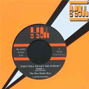 The Slow Slushy Boys - When Will We Get The Power ? flac