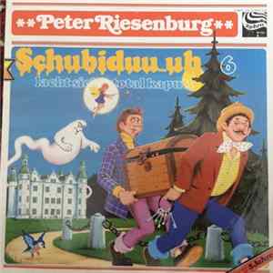 Peter Riesenburg - Schubiduu...uh Lacht Total Kaputt 6 flac