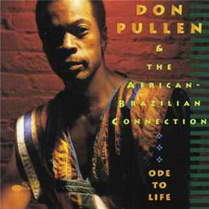 Don Pullen & The African-Brazilian Connection - Ode To Life flac
