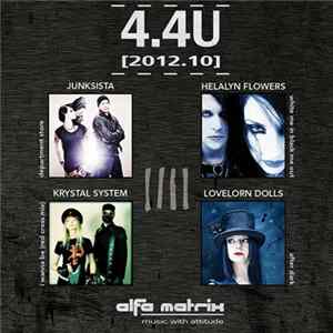 Junksista / Helalyn Flowers / Krystal System / Lovelorn Dolls - 4.4U [2012.10] flac