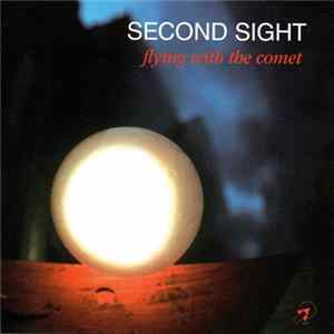 Second Sight - Flying With The Comet flac