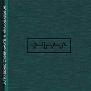 Ultrasonic Cybernauts - Analogagogue flac