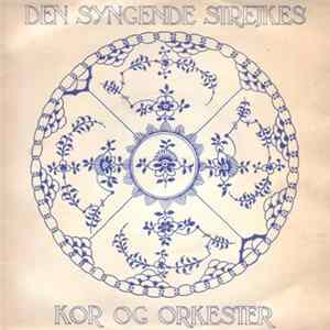 Den Syngende Strejkes Kor Og Orkester - Den Syngende Strejkes Kor Og Orkester flac