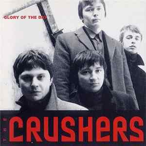 The Crushers - Glory Of The Day flac