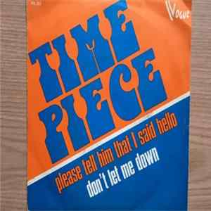 Time Piece - Please Tell Him That I Said Hello flac