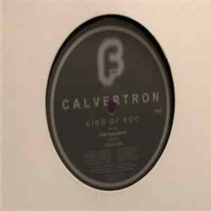 Calvertron - King Of Roc flac