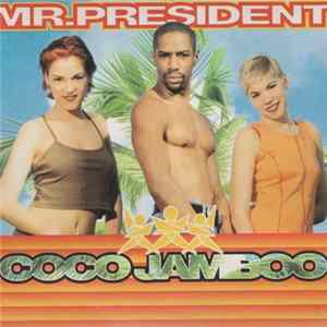 Mr.President - Coco Jamboo flac