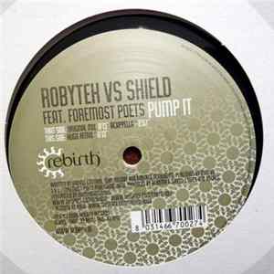 Robytek vs Shield Feat. Foremost Poets - Pump It flac