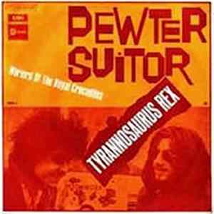 Tyrannosaurus Rex - Pewter Suitor flac