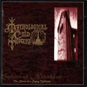 Mythological Cold Towers - Sphere Of Nebaddon (The Dawn Of A Dying Tyffereth) flac