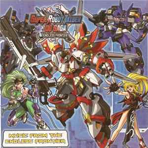 Naofumi Tsuruyama, Takuya Hanaoka - Super Robot Taisen OG Saga Endless Frontier: Music from the Endless Frontier flac
