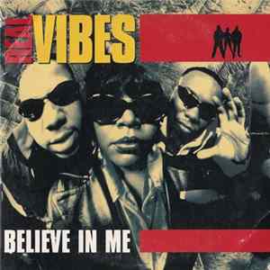 Real Vibes - Believe In Me flac