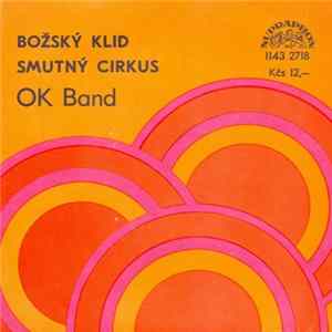 OK Band - Božský Klid / Smutný Cirkus flac