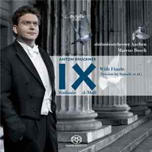 Anton Bruckner, Sinfonieorchester Aachen, Marcus Bosch - IX Sinfonie D-Moll With Finale flac