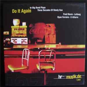 hr Bigband - Do It Again - hr Big Band plays Three Decades Of Steely Dan flac