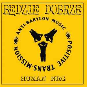 Będzie Dobrze - Human NRG flac
