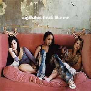 Sugababes - Freak Like Me flac
